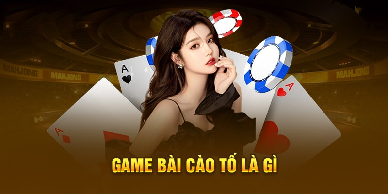 Bài cào tố căng não trong từng ván cược