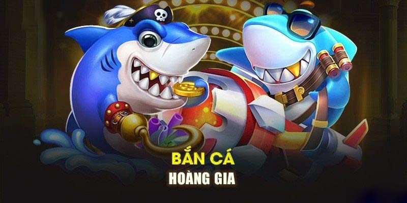 Bắn cá hoàng gia một vương quốc đại dương mê hoặc