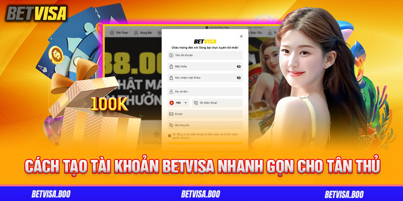 Hướng dẫn đăng ký Betvisa