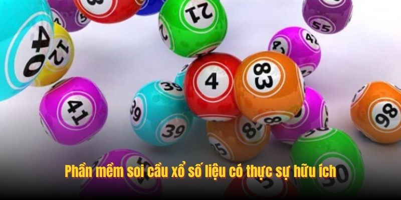 Phần mềm soi cầu xổ số liệu có thực sự hữu ích