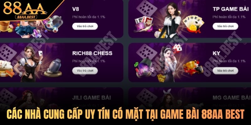 Các nhà cung cấp uy tín có mặt tại game bài 88AA BEST