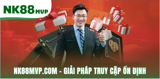 NK88MVP.COM – Giải Pháp Truy Cập Ổn Định