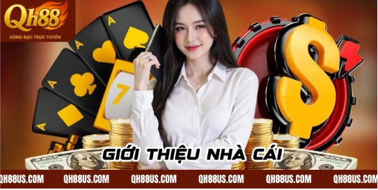Giới thiệu nhà cái