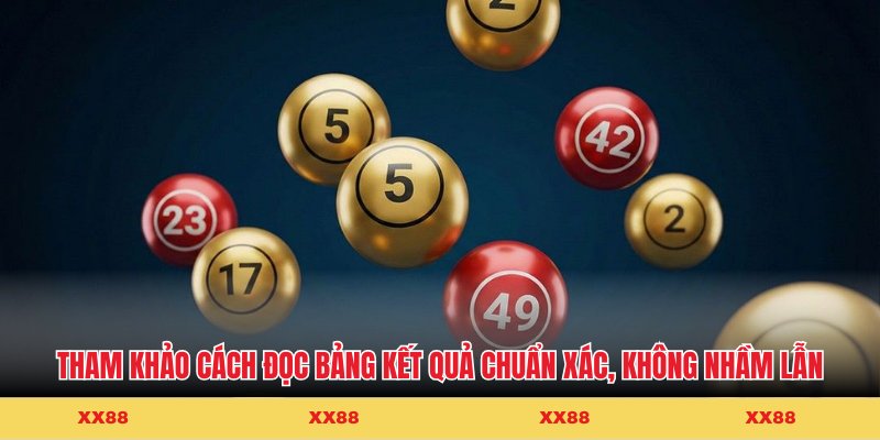 Tham khảo cách đọc bảng kết quả chuẩn xác, không nhầm lẫn