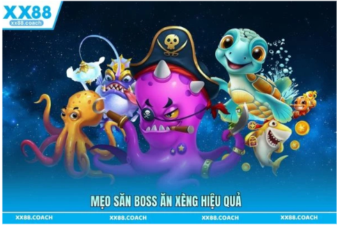 Mẹo săn boss ăn xèng hiệu quả