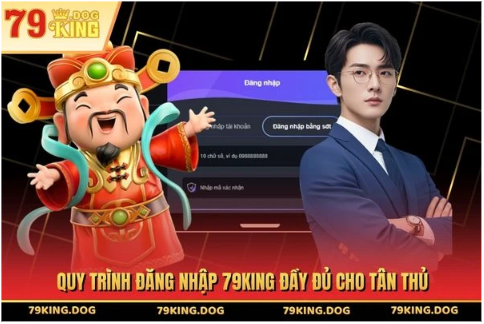 Quy trình đăng nhập 79king đầy đủ cho tân thủ