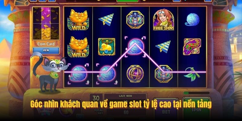 Góc nhìn khách quan về game slot tỷ lệ cao tại nền tảng