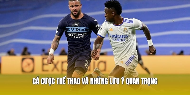 Cá cược thể thao và những lưu ý quan trọng