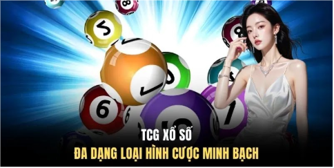 TCG xổ số đa dạng loại hình cược minh bạch