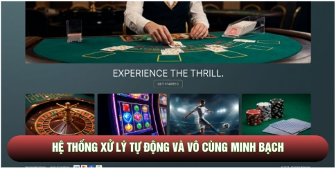 Hệ thống xử lý tự động và vô cùng minh bạch