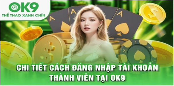 ok9 đăng nhập